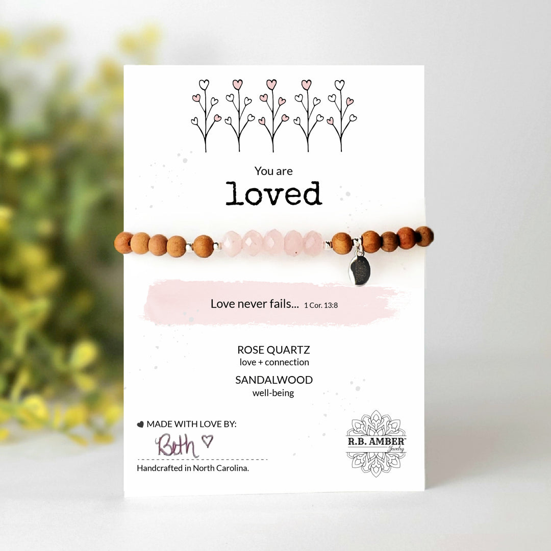 Rose Quartz | "You are Loved" Gemstone Bracelet - R.B. Amber Jewelry
